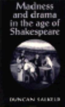 Paperback Madness and Drama in the Age of Shakespeare Book