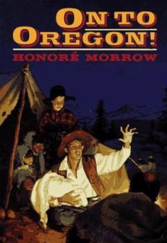 Paperback On to Oregon! Book