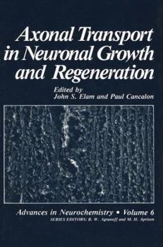 Paperback Axonal Transport in Neuronal Growth and Regeneration Book