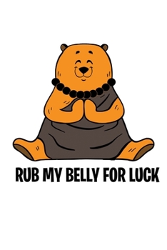 Notizbuch: Gl�ck B�r Buddhismus Yoga Liebe Zen Yang Geschenk 120 Seiten, 6X9 (Ca. A5), Blanko / Skizzen