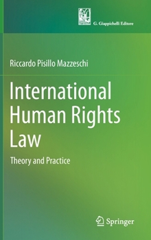 Hardcover International Human Rights Law: Theory and Practice Book