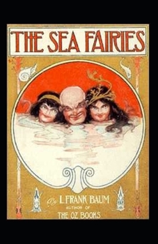 Paperback The Sea Fairies Annotated Book