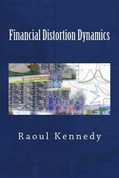 Paperback Financial Distortion Dynamics Book