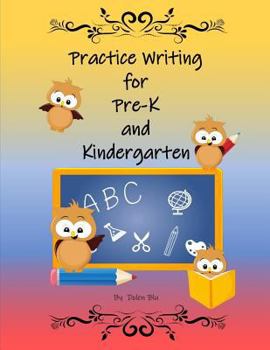Paperback Practice Writing for Pre-K and Kindergarten Book