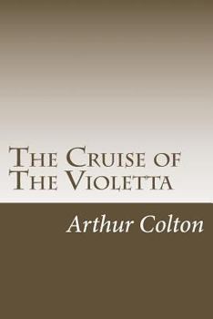 Paperback The Cruise of The Violetta Book