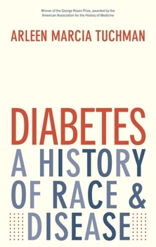 Paperback Diabetes: A History of Race and Disease Book