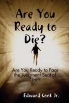 Paperback Are You Ready to Die? Book