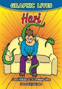 Paperback Graphic Lives: Hari: A Graphic Novel for Young Adults Dealing with Anxiety Book