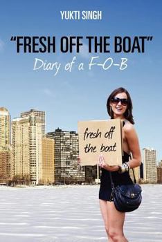 Paperback "Fresh off the Boat" Diary of a F-O-B Book