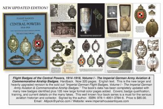Hardcover Flight Badges of the Central Powers, 1914-1918, Volume I - The Imperial German Army Aviation & Commemorative Airship Badges Book