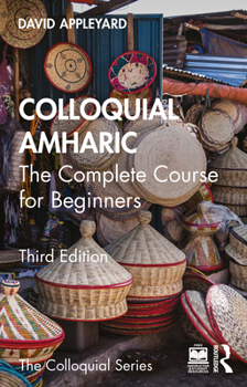 Paperback Colloquial Amharic: The Complete Course for Beginners Book