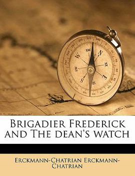 Paperback Brigadier Frederick and the Dean's Watch Book