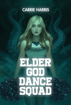 Hardcover Elder God Dance Squad Book