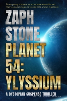 Ylyssium - Book #1 of the Planet 54