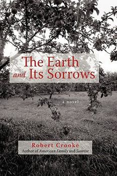 Paperback The Earth and Its Sorrows Book