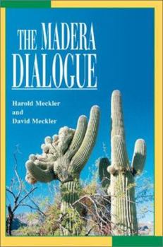Paperback The Madera Dialogue Book