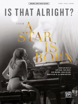 Paperback Is That Alright?: From a Star Is Born, Sheet Book
