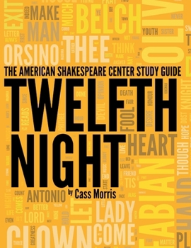 Paperback The American Shakespeare Center Study Guide: Twelfth Night Book