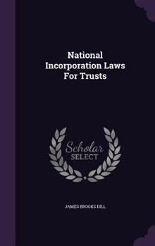 National Incorporation Laws for Trusts