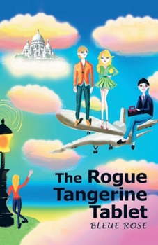 Paperback The Rogue Tangerine Tablet Book