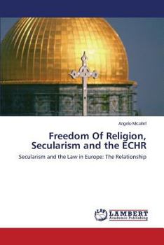 Paperback Freedom Of Religion, Secularism and the ECHR Book