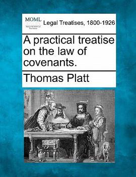 Paperback A practical treatise on the law of covenants. Book