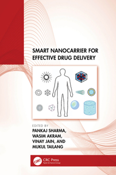 Hardcover Smart Nanocarrier for Effective Drug Delivery Book
