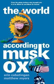 The World According to Musk Ox - Book  of the Musk Ox