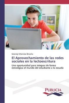 Paperback El Aprovechamiento de las redes sociales en la lectoescritura [Spanish] Book