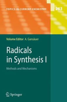 Paperback Radicals in Synthesis I: Methods and Mechanisms Book