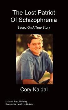 Paperback The Lost Patriot of Schizophrenia Book