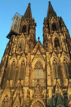 Paperback Cologne Cathedral in Germany Journal: Take Notes, Write Down Memories in this 150 Page Lined Journal Book