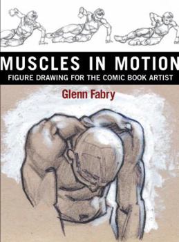 Paperback Muscles in Motion: Figure Drawing for the Comic Book Artist Book
