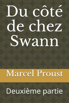 Paperback Du c?t? de chez Swann: Deuxi?me partie [French] Book