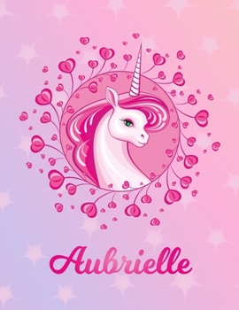 Aubrielle: Unicorn Sheet Music Note Manuscript Notebook Paper | Magical Horse Personalized Letter A Initial Custom First Name Cover | Musician ... Notepad Notation Guide | Compose Write Songs