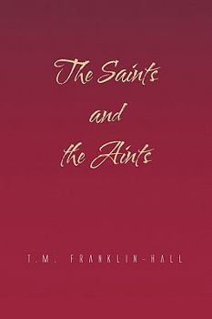 Paperback The Saints and the Aints Book