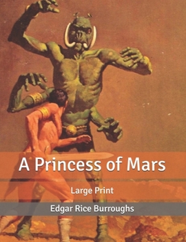 Paperback A Princess of Mars: Large Print Book
