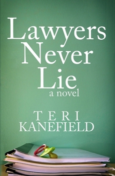 Paperback Lawyers Never Lie Book