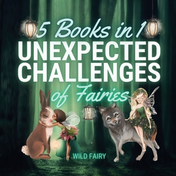 Paperback Unexpected Challenges of Fairies: 5 Books in 1 Book