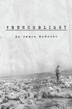 Hardcover Trenchblight: Innocence and Absolution Book