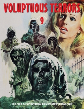 Paperback Voluptuous Terrors, Volume 9: 120 Cult & Exploitation Film Posters From Italy Book