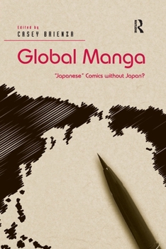 Global Manga: "Japanese" Comics without Japan?