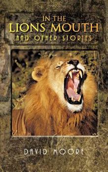 Paperback In the Lions Mouth and Other Stories Book