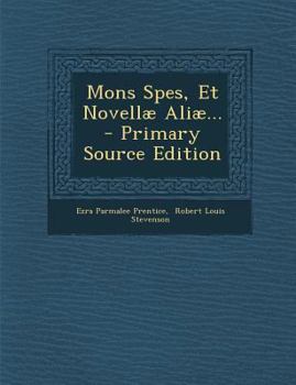 Paperback Mons Spes, Et Novellae Aliae... [Latin] Book