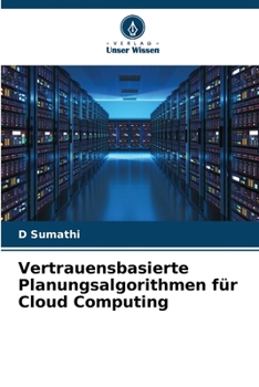 Paperback Vertrauensbasierte Planungsalgorithmen für Cloud Computing [German] Book