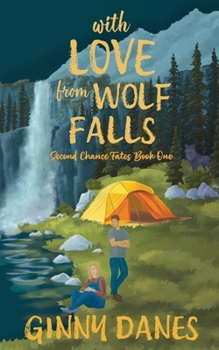 Paperback With Love From Wolf Falls: Second Chance Fates Book 1 Book