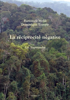 Paperback La réciprocité négative. Les Tupinamba [French] Book