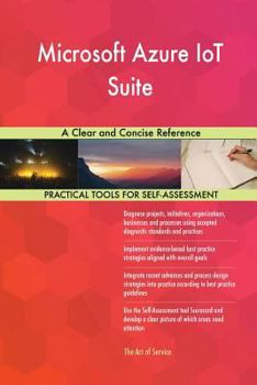 Paperback Microsoft Azure IoT Suite A Clear and Concise Reference Book