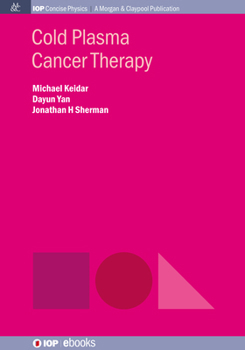 Paperback Cold Plasma Cancer Therapy Book