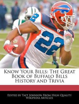 Know Your Bills : The Great Book of Buffalo Bills History and Trivia